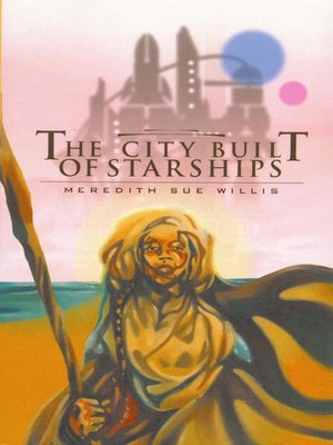 cover image of The City Built of Starships
